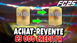 la Meilleure ACHATREVENTE 63 000 CréditsHeure sur EA FC 25 [upl. by Eerdua]