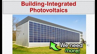 Building Integrated Photovoltaics Solar Panels in Building Design Architectural solar panels [upl. by Colby]