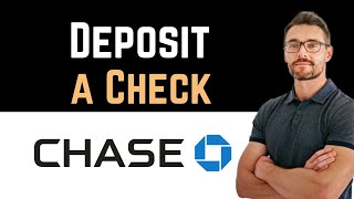 ✅ How to Deposit a Check on Chase Bank Full Guide [upl. by Hogle]