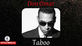 Don Omar  Taboo 2011 [upl. by Fleur]