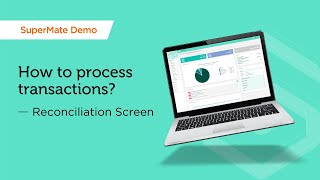 SuperMate Demo  How to process transactions Reconciliation Screen [upl. by Simona]