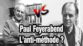 Paul Feyerabend lantiméthode scientifique  22 [upl. by Tades]