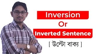 Inversion or Inverted Sentence  Negative AdverbAdvanced English Grammar [upl. by Lamaaj864]