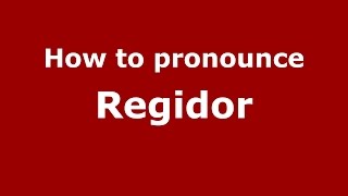 How to pronounce Regidor Colombian SpanishColombia  PronounceNamescom [upl. by Nayhr]