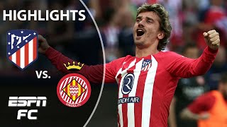 Atletico Madrid vs Girona  LALIGA Highlights  ESPN FC [upl. by Danielson]