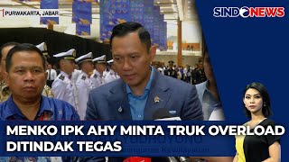 Menko IPK AHY Minta Truk Overload Ditindak Tegas  Sindo Malam 1311 [upl. by Okim]