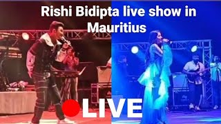 Rishi Singh Bidipta chakraborty live show in Mauritius 🇦🇲🇦🇲  Full performances live stage show [upl. by Hernandez]