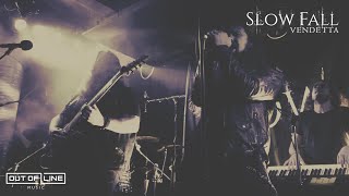 Slow Fall  Vendetta Official Music Video [upl. by Lampert887]