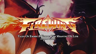 FIREWING  Tales Of Ember amp Vishap The Meaning Of Life Extended Version Lyric Video [upl. by Josie150]