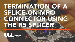 Termination of a SpliceOn MPO Connector Using the R5 Fusion Splicer [upl. by Amehr571]