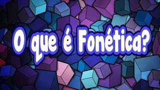 3  O que é Fonética e Fonema [upl. by Abita]