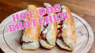 Beste HOT DOG BRÖTCHEN  selber machen  REZEPT mit SchrittfürSchrittAnleitung [upl. by Santos]