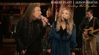 Robert Plant amp Alison Krauss  Searching For My Love Live from Sound Emporium Studios [upl. by Aisor85]