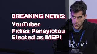 Breaking News Youtuber Fidias Panayiotou Elected as MEP 🇪🇺 [upl. by Ginnie]