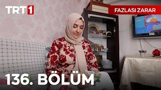 Fazlası Zarar 136 Bölüm [upl. by Neyugn]