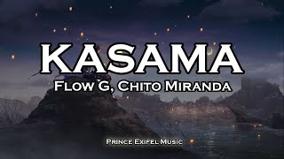 Kasama  Flow G Chito Miranda Lyric Video [upl. by Amian694]