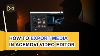 How to Export Media in AceMovi Video Editor [upl. by Coward]