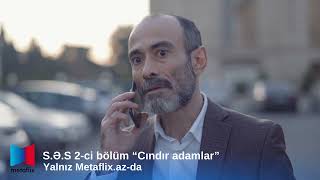 SƏS 2ci bölüm quotCındır Adamlarquot tam bölüm yalnız Metaflixazda [upl. by Eneg]