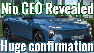 Nio CEO Revealed  Huge confirmation [upl. by Medarda625]