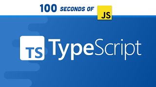 TypeScript in 100 Seconds [upl. by Godspeed]