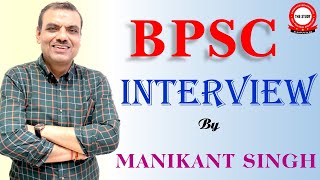 BPSC INTERVIEW  बिहार लोक सेवा आयोग Interview By Manikant Singh  The Study IAS [upl. by Canute]