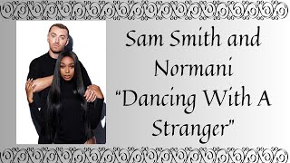 🎤Karaoke EditionSinging quotDancing With A Strangerquot by Sam Smith and Normani with Onscreen Lyrics [upl. by Kaleena150]