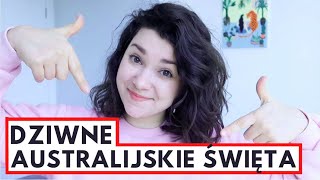 DZIWNE australijskie ŚWIĘTA [upl. by Francine]