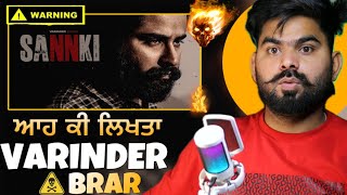 REACTION ON  SANNKI Official Video  VARINDER BRAR  Latest Punjabi Songs 2024 Punjabi Song 2024 [upl. by Auhsuoj]