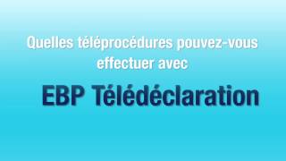 Découvrez le service EBP Télédéclaration [upl. by Tavis239]