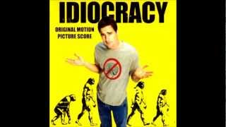 Idiocracy Soundtrack  Buckaroo HD [upl. by Knapp]