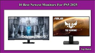 ✅ 10 Best Newest Monitors For PS5 2025 [upl. by Treat]