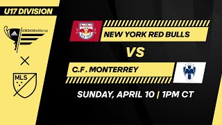 U17 GA Cup New York Red Bulls vs CF Monterrey  April 10 2022  FULL GAME [upl. by Ajit]