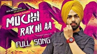 Muchh Rakhi Aa  Jordan Sandhu  DJ HANS  Remix [upl. by Charron454]