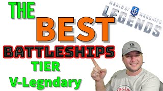 The Absolute BEST Battleships in WOWSL TIER V  LEGENDARY [upl. by Didier809]