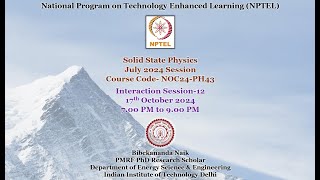 Week 12 of Solid State Physics Problem Solving amp Interaction Session July 2024 Session [upl. by Crosby515]