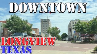 Longview  Texas  4K Downtown Drive [upl. by Odlavu540]