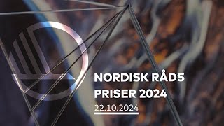 Nordisk Råds Priser 2024 [upl. by Ramey]