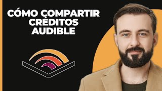 Cómo compartir créditos de Audible [upl. by Hax198]