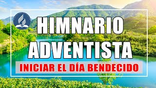 Himnos Adventistas Para Iniciar El Día Bendecido  Las Mejores Himnario Adventista Antiguo [upl. by Elegna458]