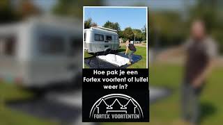 fortex voortent of luifel opvouwen [upl. by Eillak]