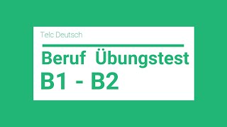 Modelltest B1B2 Beruf Sprechen Deutsch Telc Deutsch mit lösungen 2020 [upl. by Strang]