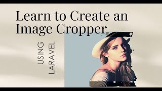 Building an Image Upload and Crop Feature with Laravel and Cropperjs [upl. by Scherman]