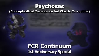 FCR Continuum ANNIVERSARY SPECIAL  Psychoses [upl. by Annaitat]