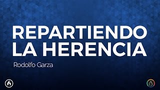 Repartiendo la Herencia  Rodolfo Garza [upl. by Ntsuj]