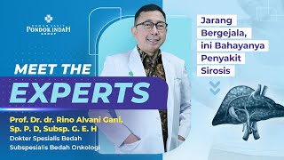 Jarang Bergejala Ini Bahayanya Sirosis  Prof Dr dr Rino Alvani Gani Sp P D Subsp G E H [upl. by Tacklind]