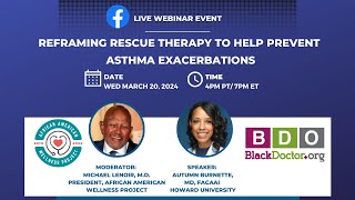 Reframing Rescue Therapy to Help Prevent Asthma Exacerbations [upl. by Marnie842]