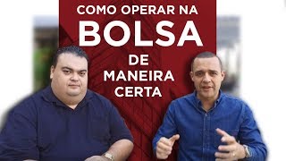 🔴 Como operar na BOLSA DE VALORES da maneira CERTA  Dica para ter resultados consistentes [upl. by Worlock]