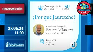 ¿Porqué Jauretche Exposición de Ernesto Villanueva rector emérito UNAJ [upl. by Atlante]