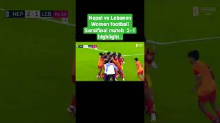 Nepal vs Lebanon Womens Football  Semifinal Match Highlight  2024 WAFF Womens Championship [upl. by Audrie]