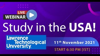 Study in the USA Lawrence Tech University Webinar [upl. by Humo711]